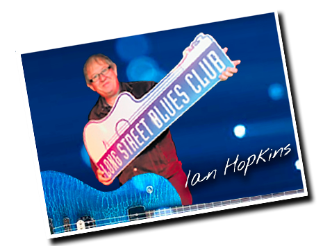 Ian Hopkins - Long Street Blues Club